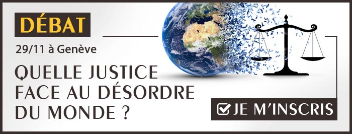 Débat Justice Info à Genève - Quelle justice face au désordre du monde ? Des journalistes interrogent la justice internationale.