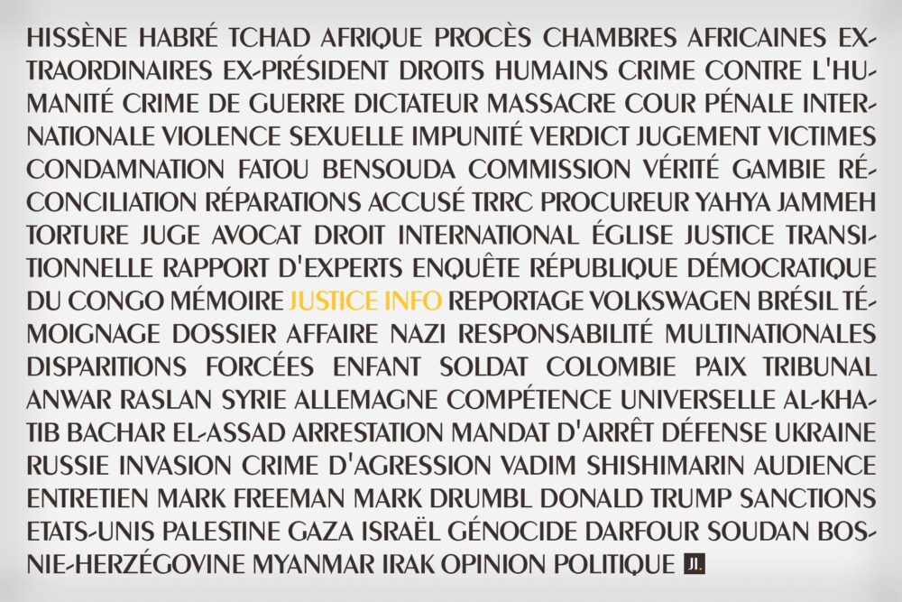 A l'occasion de l'anniversaire des 10 ans de Justice Info, nous avons compilé une sélection de 10 articles parus depuis 2015. Image : l'ensemble des mots-clés attribués à ces 10 articles.